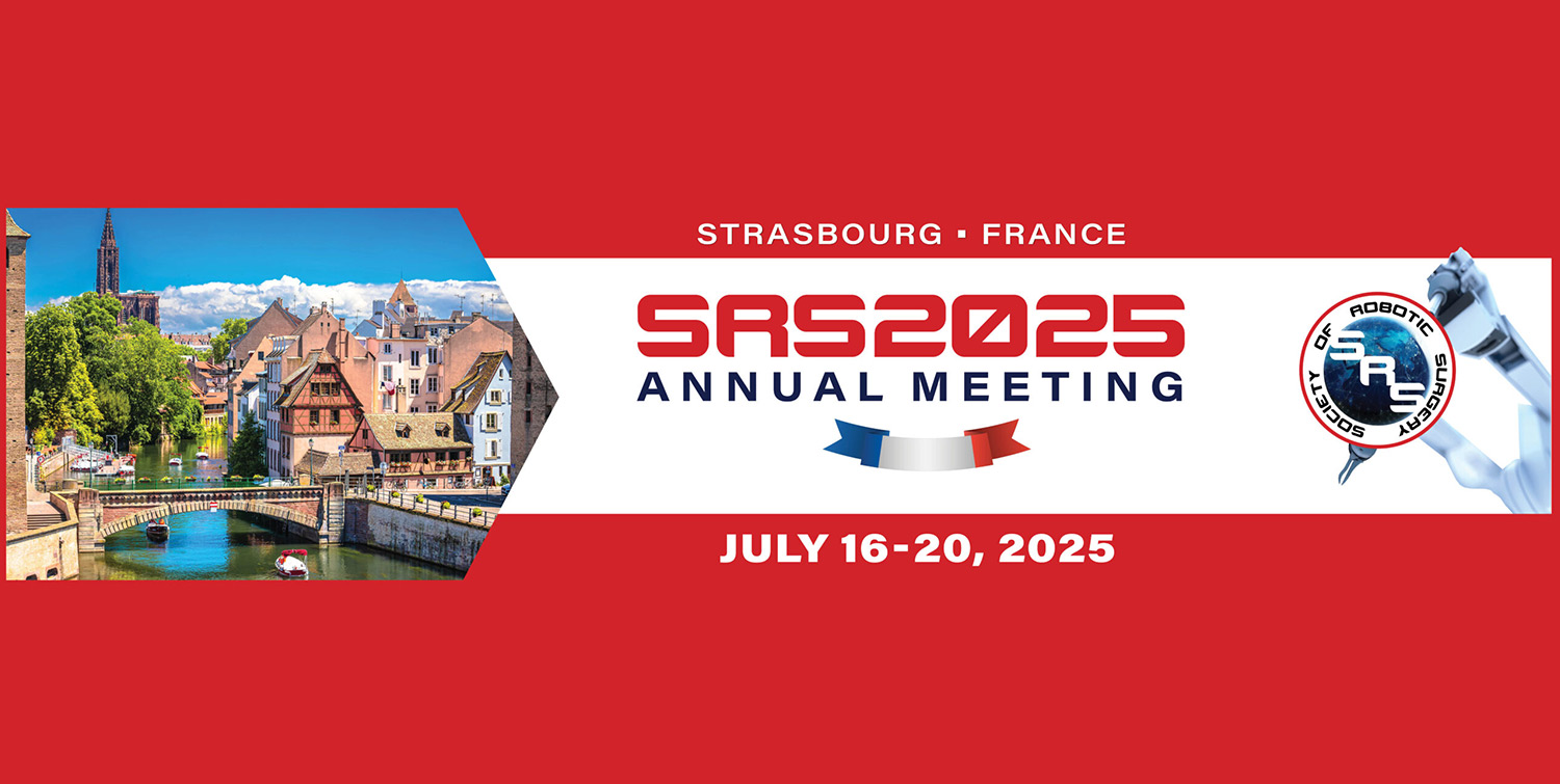 2025年第15届机器人外科学会年会（SRS）